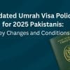 Revised Umrah Visa Policy 2025: What Pakistani Pilgrims Need to Know